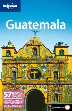 guatemala  2011 (lonely planet) (4ª ed)-9788408096542