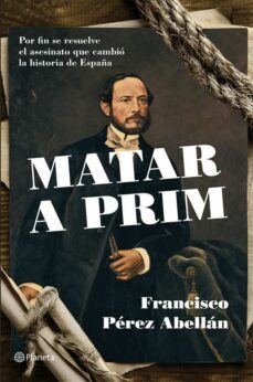 matar a prim-9788408124542