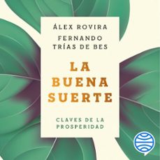 la buena suerte-alex rovira-fernando trias de bes-9788408223542