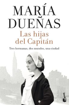 las hijas del capitan-maria dueñas-9788408242642