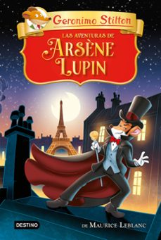grandes historias: las aventuras de arsene lupin-geronimo stilton-9788408265542