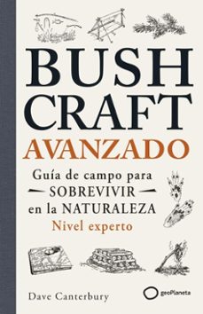 bushcraft avanzado (ebook)-dave canterbury-9788408306542