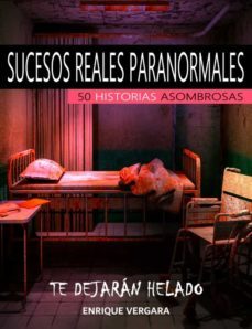 sucesos reales paranormales-enrique salvador vergara-9788409349142
