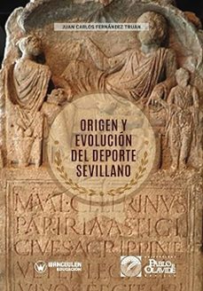 origen y evolucion del deporte sevillano-9788410017542