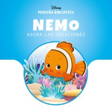pequeña biblioteca disney. nemo adora las vacaciones-9788410029842
