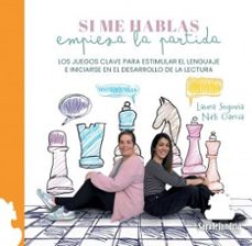 si me hablas empieza la partida-laura segovia-nati garcia-9788410105942