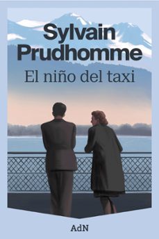 el niño del taxi-sylvain prudhomme-9788410138742