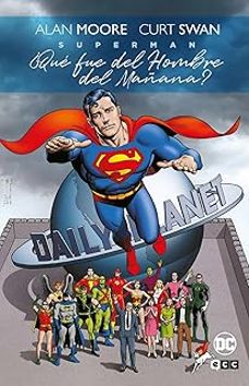 superman: ¿que fue del hombre del mañana? (grandes novelas grafic as dc)-9788410330542