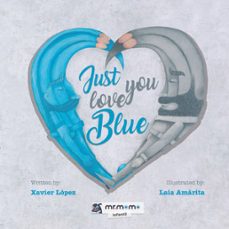 just love you blue (ebook)-xavier lopez-9788410372542