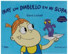 ¡hay un diablo en mi sopa!-elena lostale-9788410601642