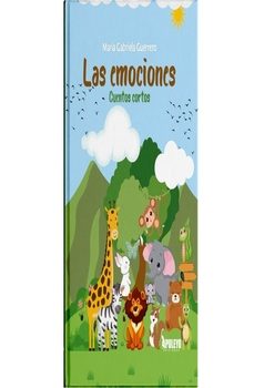 las emociones cuentos cortos-maria gabriela guerrero-9788410603042
