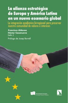 la alianza estrategica de europa y america latina en un nuevo escenario global (ebook)-aldecoa (ed.) francisco-hector (ed.) casanueva-9788410675742