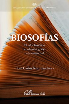 biosofias. el valor filosofico del relato biografico en la antiguedad. (ebook)-josé carlos ruiz sánchez-9788410704442