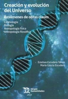 creacion y evolucion del universo. resumenes de obras claves. comologia biologia antropologia fisica antropologia filosofica-9788410811942