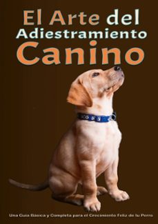 el arte del adiestramiento canino (ebook)-max walker-9788410925342