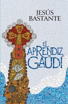 el aprendiz de gaudi-jesus bastante-9788410940642