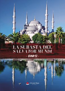 la subasta del salvator mundi-9788410970342