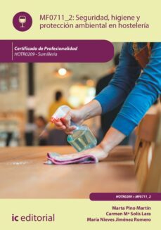 seguridad e higiene y proteccion ambiental en hosteleria. hotr0209 (ebook)-maría nieves jiménez romero-marta pino martín-carmen maría solís lara-9788411032742