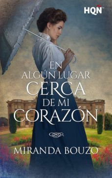 en algun lugar cerca de mi corazon (ebook)-miranda bouzo-9788411057042