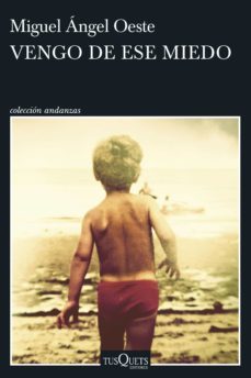 vengo de ese miedo (ebook)-miguel angel oeste-9788411071642