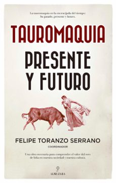 tauromaquia. presente y futuro-9788411316842