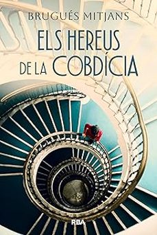 els hereus de la cobdicia-brugues mitjans prunera-9788411329842