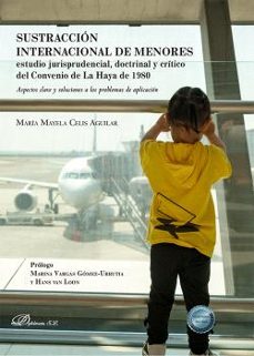 sustraccion internacional de menores-maria mayela celis aguilar-9788411704342