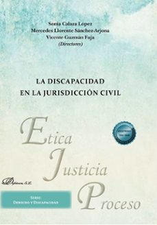 la discapacidad en la jurisdiccion civil-9788411707442