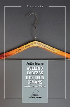 avelino cabezas e os seus irmans. un relato de naron-9788411761642