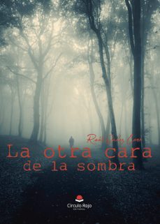 la otra cara de la sombra-raul quilez cano-9788411891042