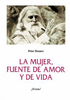 la mujer, fuente de amor y de vida (ebook)-peter (el maestro) deunov-9788412513691