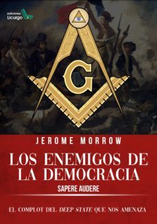los enemigos de la democracia-jerome morrow-9788412234442