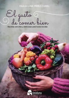 el gusto de comer bien-paula losa-9788412263442