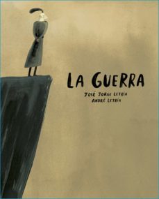 la guerra-jose jorge letria-9788412318142