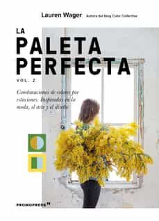 la paleta perfecta vol. 2-lauren wager-9788412350142