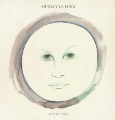 munia y la luna-asun balzola-9788412383942