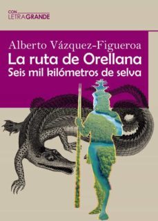 la ruta de orellana-9788412406542