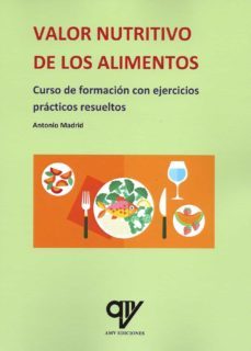 valor nutritivo de los alimentos-antonio madrid vicente-9788412496642