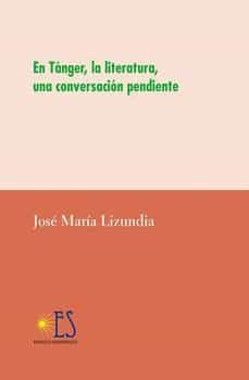 en tanger la literatura,una conversacion pendiente-9788412520842
