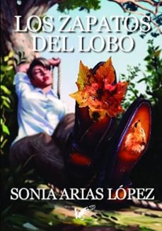 los zapatos del lobo-sonia arias lopez-9788412741742
