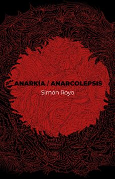 anarkia / anarcolepsis-9788412789942