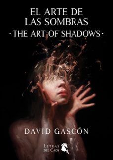 el arte de las sombras / the art of shadows-david gascon-9788412849042