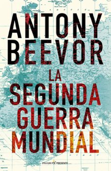 la segunda guerra mundial (12º edición)-antony beevor-9788412899542