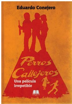 perros callejeros-eduardo conejero-9788412927542