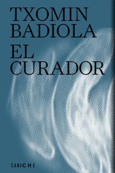 el curador-txomin badiola-9788412978742
