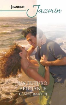 un futuro brillante (ebook)-claire baxter-9788413074542