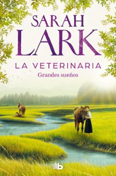 la veterinaria 1 - la veterinaria. grandes sueños-9788413148342