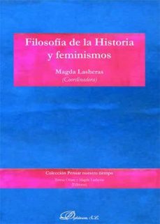 filosofía de la historia y feminismos-magda lasheras araujo-floiran bierd-9788413248042