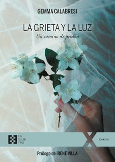 la grieta y la luz (ebook)-gemma calabresi-9788413394671