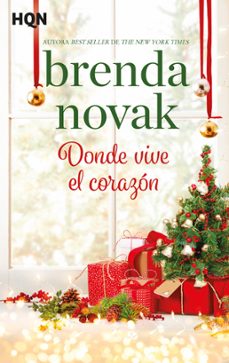 donde vive el corazon-brenda novak-9788413486642